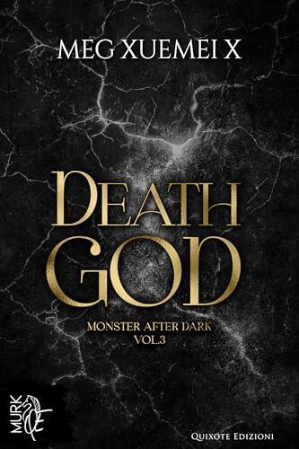 Death God: A Forced Marriage Romance - Edizione Italiana (Monsters After Dark Vol. 3)