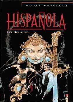 Hispañola - Tome 04: Les Héritiers