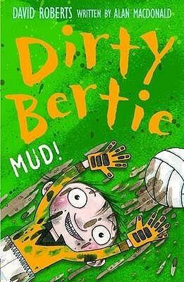 Mud!
