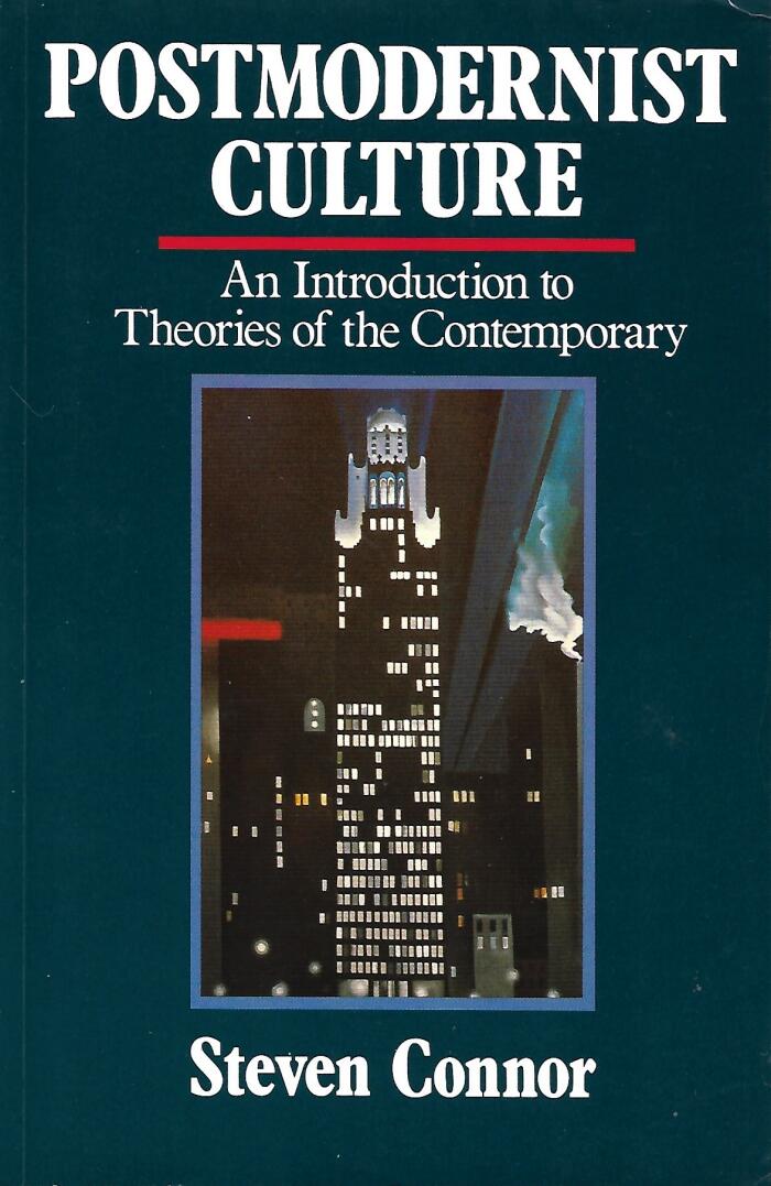 Postmodernist Culture: An Introduction to Theories of the Contemporary
