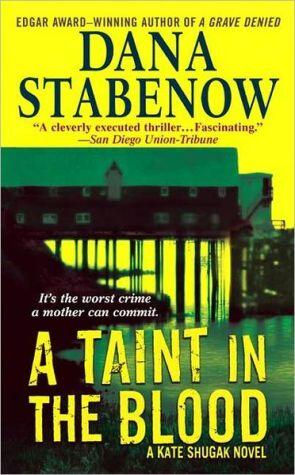 A Taint in the Blood: A Kate Shugak Novel