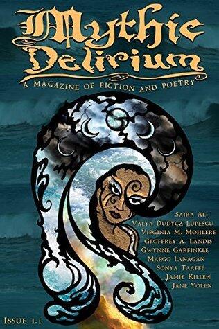 Mythic Delirium Magazine Issue 1.1