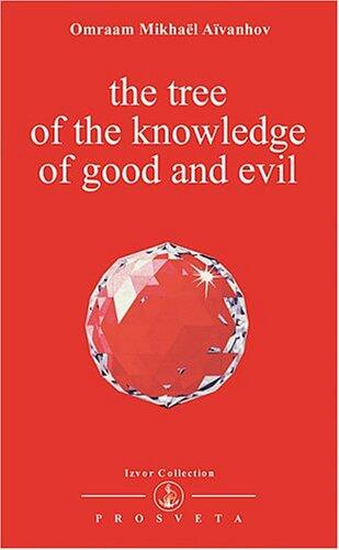 The Tree of the Knowledge of Good and Evil