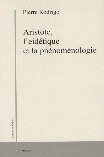 ARISTOTE, L'EIDETIQUE ET LA PHENOMENOLOGIE