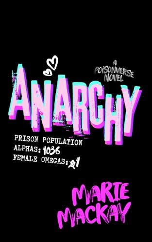 Anarchy: A PoisonVerse Novel