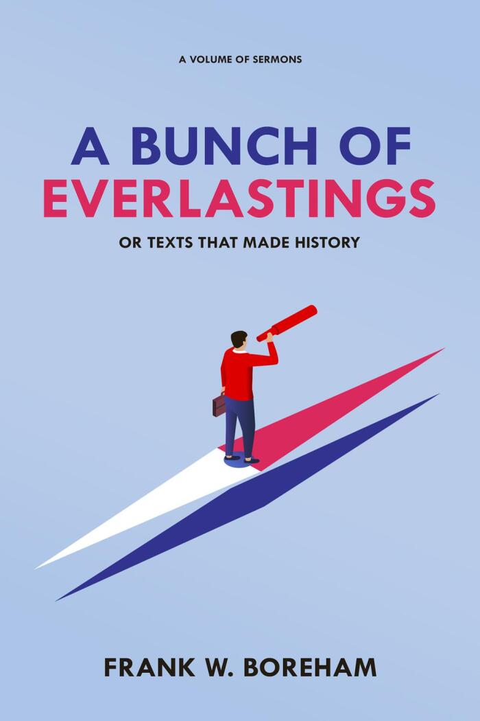 A Bunch of Everlastings: A Volume of Sermons