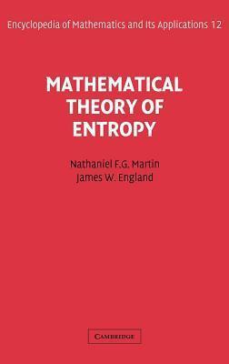 Mathematical Theory of Entropy