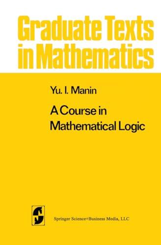 A Course in Mathematical Logic