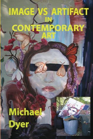 Image vs Artifact in Contemporary Art