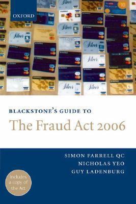 Blackstone's Guide to the Fraud Act 2006