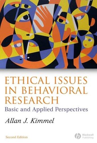 Ethical Issues in Behavioral Research: Basic and Applied Perspectives.