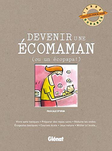 Devenir Une Écomaman