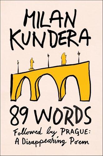 89 Words followed by Prague, A Disappearing Poem