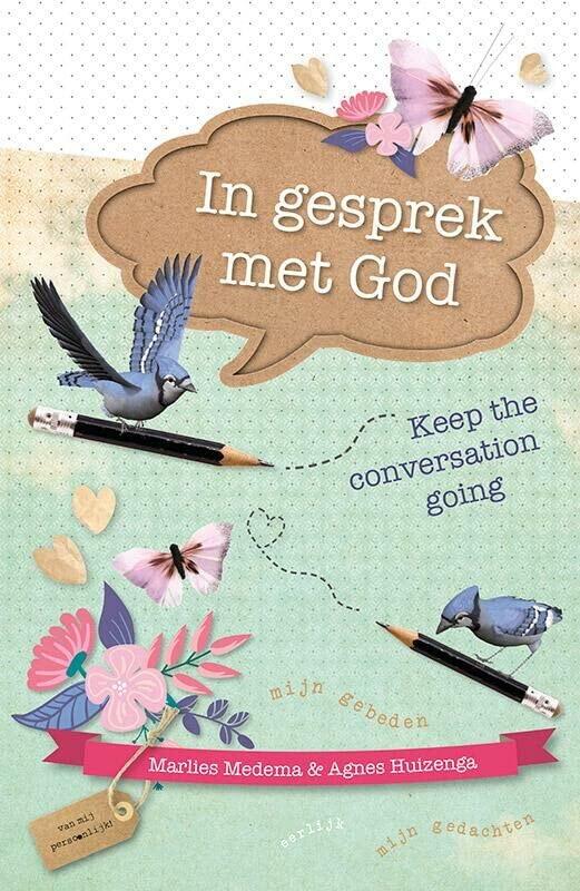In gesprek met God: keep the conversation going