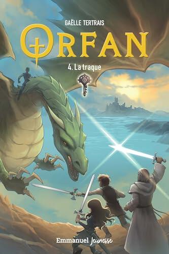 Orfan - Tome 4: La traque