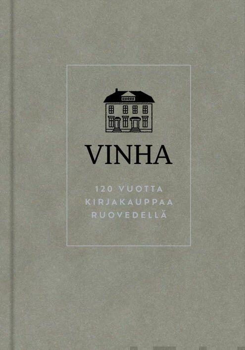 Vinha – 120 vuotta kirjakauppaa Ruovedellä
