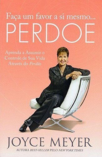 Faca Um Favor A Si Mesmo. . . Perdoe