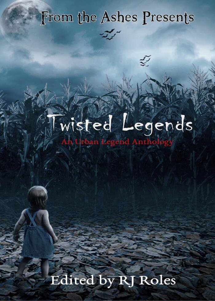 Twisted Legends: An Urban Legend Anthology