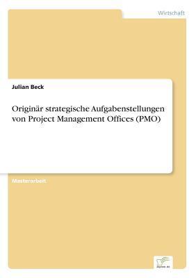 Originär strategische Aufgabenstellungen von Project Management Offices (PMO)