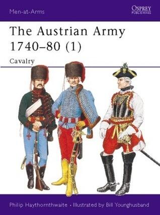 The Austrian Army 1740-80 (1): Cavalry