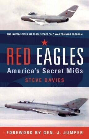Red Eagles: America's Secret MiGs
