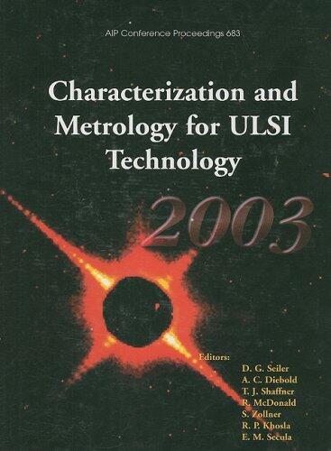 Characterization and Metrology for ULSI Technology (2003 International Conference)