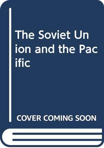The Soviet Union and the Pacific
