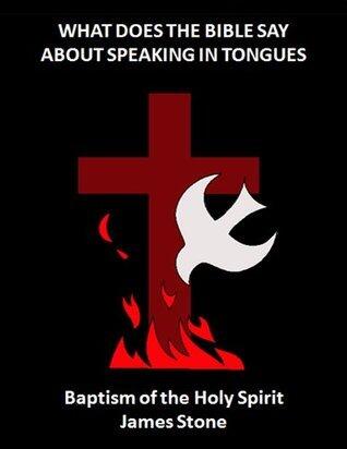 What Does the Bible Say About Speaking in Tongues Really