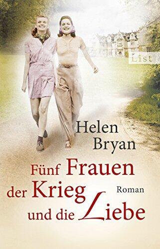 Fünf Frauen, der Krieg und die Liebe