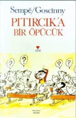 Pıtırcık'a Bir Öpücük