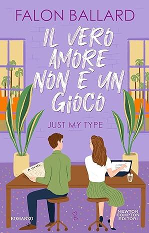 Il Vero Amore Non È Un Gioco: Just My Type