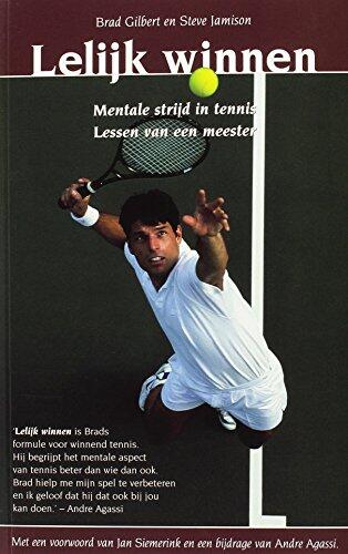 Lelijk Winnen: Mentale Strijd in Tennis (Lehren van Een Meester)