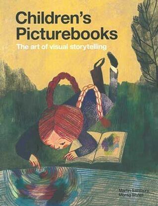 Children's Picturebooks: The Art of Visual Storytelling