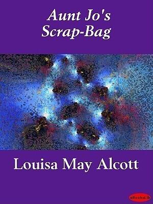 Aunt Jo's Scrap-Bag