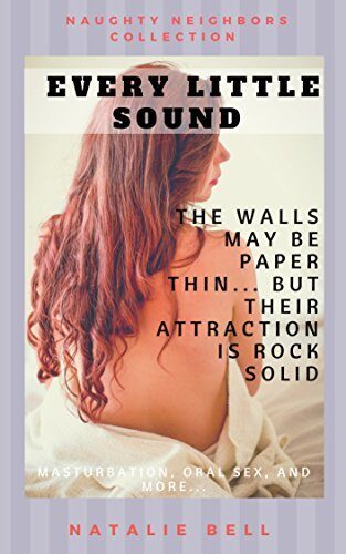 Every Little Sound: A sexy f/m romance SHORT story