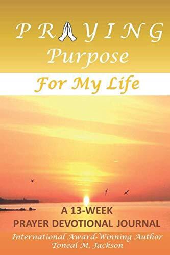 Praying Purpose for My Life