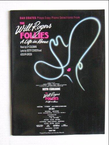 Dan Coates Plays Selections from The Will Rogers Follies: Piano Arrangements