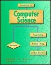 Introduction to Computer Science: Programming, Problem Solving and Data Structures