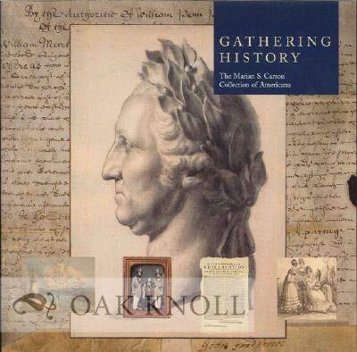Gathering History: The Marian S. Carson Collection of Americana