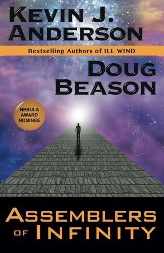Assemblers of Infinity by Kevin J. Anderson