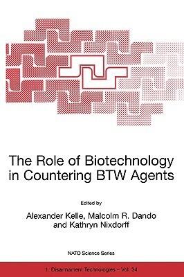The Role of Biotechnology in Countering BTW Agents