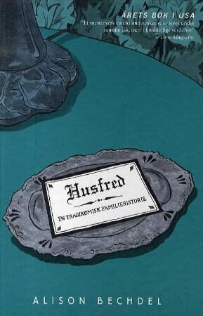 Husfred, en tragikomisk familiehistorie