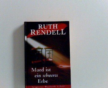 Mord ist ein schweres Erbe :
