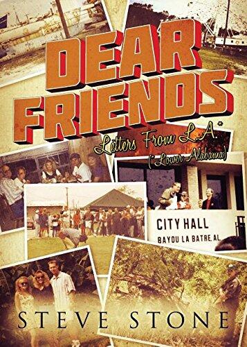 Dear Friends: Letters from L.a.* Lower Alabama