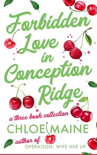 Forbidden Love in Conception Ridge