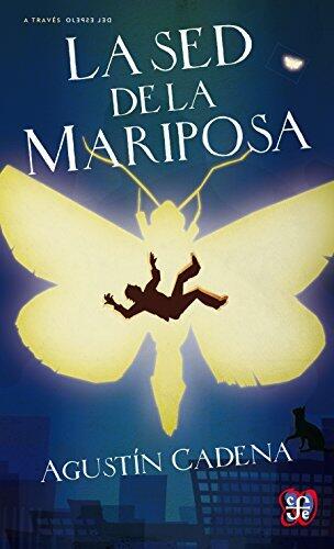 La sed de la mariposa (A Través del Espejo)