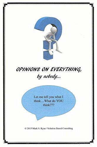 Opinions on Everything, by Nobody