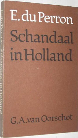 Schandaal in Holland