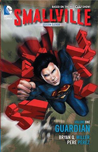 Smallville (Season 11) Vol. 1: The Guardian