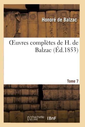 Oeuvres Complètes de H. de Balzac (T7)